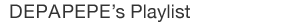 depapepe's Playlist